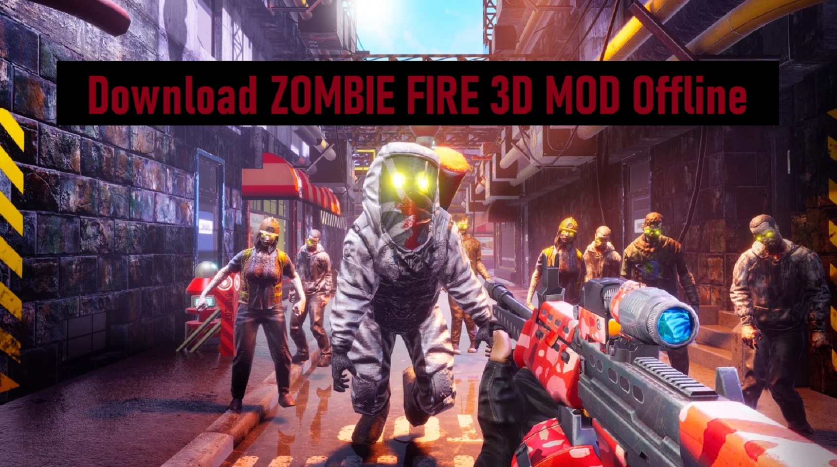 Download ZOMBIE FIRE 3D MOD Offline